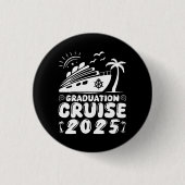Afstuderen Trip Cruise 2025 Ship Party Cruise Gift Ronde Button 3,2 Cm (Voorkant)