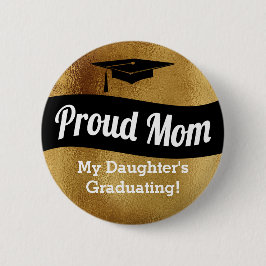 Afstuderen - Trots Mamma - Goud Faux Ronde Button 5,7 Cm