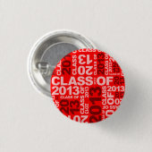 Afstuderen van de rode Button van 2013 (Voorkant /achterkant)