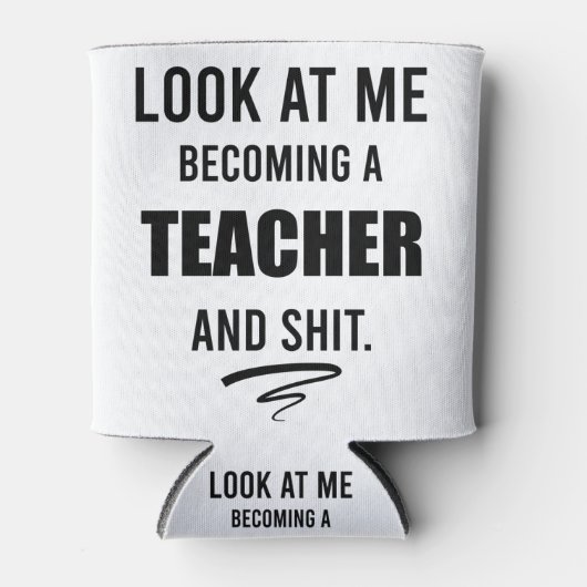 Afstuderen van leraar Gift Funny Teacher Gift T-Sh Blikjeskoeler (Voorkant)