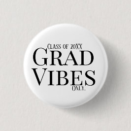 Afstuderen Vibes Alleen wit/zwart Ronde Button 3,2 Cm