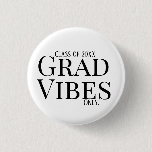 Afstuderen Vibes Alleen wit/zwart Ronde Button 3,2 Cm (Voorkant)