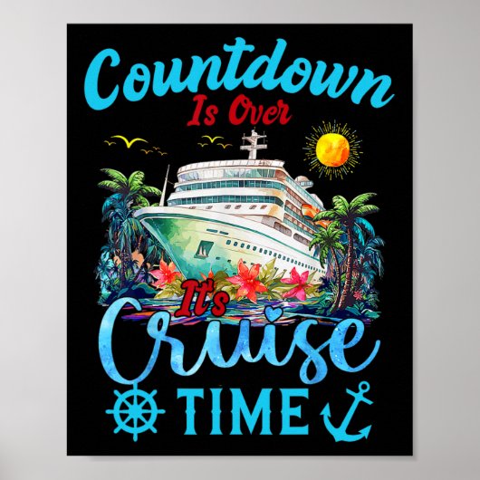 Aftelling Is Voorbij Het Is Cruise Tijd Mannen Vro Poster (Voorkant)