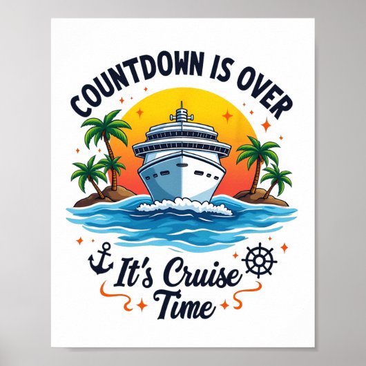 Aftelling Is Voorbij Het Is Cruise Tijd Mannen Vro Poster (Voorkant)