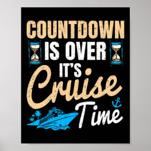 Aftelling Is Voorbij Het Is Tijd Voor Een Cruise Z Poster