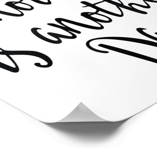 After All Tomorrow Is Another Day Motivational _1  Poster (Hoek)