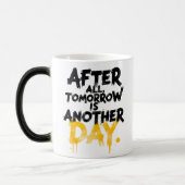 After All, Tomorrow is Another Day Mug Magische Mok (Links)