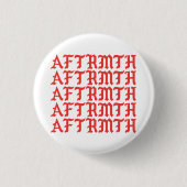 AFTRMTH Pin 1 Ronde Button 3,2 Cm (Voorkant)