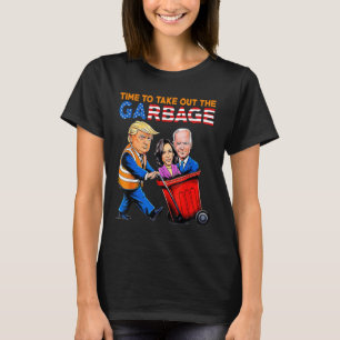 Afval voor Trump 2024 Shirt Time To Take Out