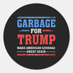 Afval voor Trump maakt Amerikaanse vuilnis weer ge Ronde Sticker