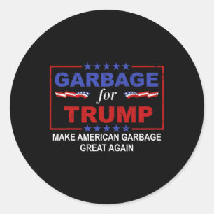 Afval voor Trump maakt Amerikaanse vuilnis weer ge Ronde Sticker