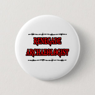 afvallige archeoloog ronde button 5,7 cm