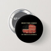 Afwijzing van Kings No Kings in de Amerikaanse vla Ronde Button 5,7 Cm (Voorkant /achterkant)