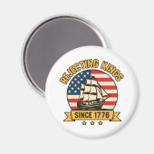 Afwijzing van Kings sinds 1776 patriottische VS Magneet (Voorkant / Achterkant)