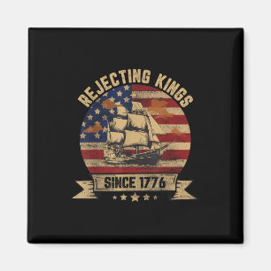 Afwijzing van Kings sinds 1776 patriottische VS Magneet