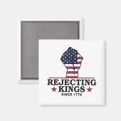 Afwijzing van koningen sinds 1776 4 juli anti-Trum Magneet (Voorkant / Achterkant)