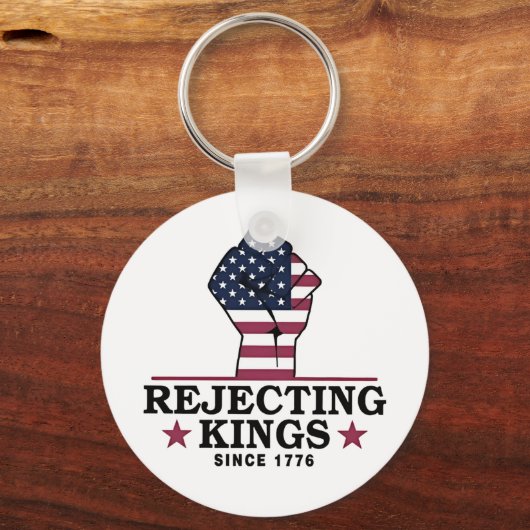 Afwijzing van koningen sinds 1776 4 juli anti-Trum Sleutelhanger (Voorkant)