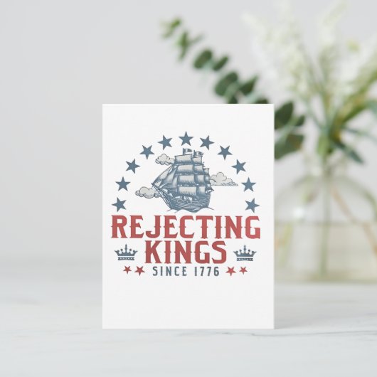 Afwijzing van koningen sinds 1776 4 juli feestdagenkaart (Staand voorkant)
