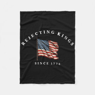 Afwijzing van koningen sinds 1776 Amerikaanse vlag Fleece Deken