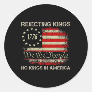 Afwijzing van koningen sinds 1776 Amerikaanse vlag Ronde Sticker