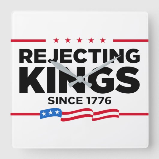 Afwijzing van koningen sinds 1776 Patriottische Vl Vierkante Klok (Voorkant)