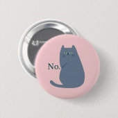 Afwijzingskat Ronde Button 5,7 Cm (Voorkant /achterkant)