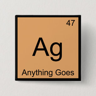 Ag - Alles Gaat Chemie Element Symbool T-shirt Vierkante Button 5,1 Cm