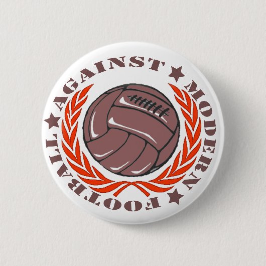 Agaisnt Modern Football Ronde Button 5,7 Cm (Voorkant)