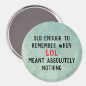 Age Humor Magnet (Voorkant / Achterkant)