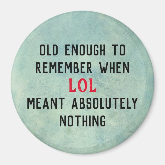 Age Humor Magnet (Voorkant)