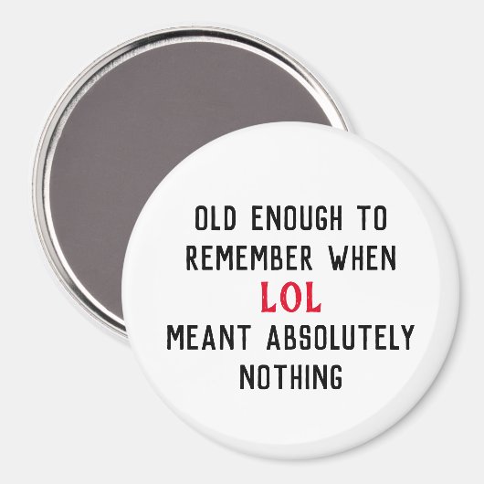 Age Humor Magnet (Voorkant / Achterkant)