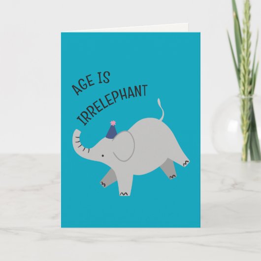 Age is irrelephant - animal punny birthday card kaart (Voorkant)
