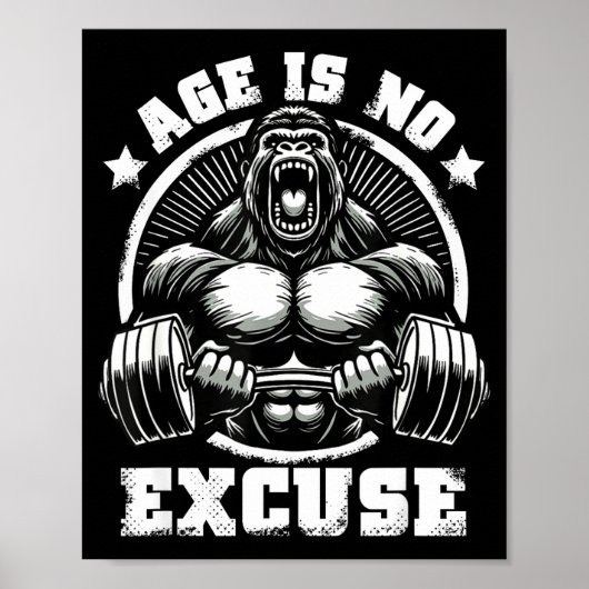 Age Is No Excuse Gorilla Weightlift Gym Quotes Gym Poster (Voorkant)