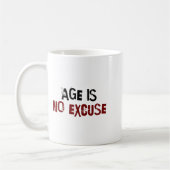 Age Is No Excuse Old Age Motivation Fitness  Koffiemok (Links)
