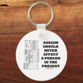 Ageïsme mag nooit een persoon in de Cadeau beïnvlo Sleutelhanger (Voorkant)