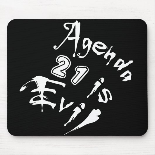 Agenda 21 is kwaadaardig muismat (Voorkant)