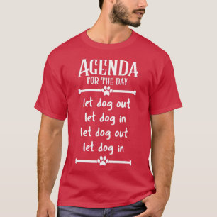 Agenda van de dag Laat honden binnen en uit T-shirt