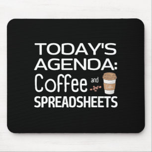 Agenda van vandaag: Koffie en spreadsheets Muismat