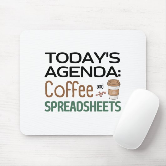 Agenda van vandaag: Muismat koffie en spreadsheets (Met muis)