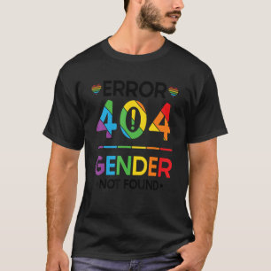 Agender Non-Binair Pride Error 404 Geslacht Niet G T-shirt