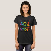 Agender Non Binary Pride Error 404 Gender Not Foun T-shirt (Voorkant volledig)