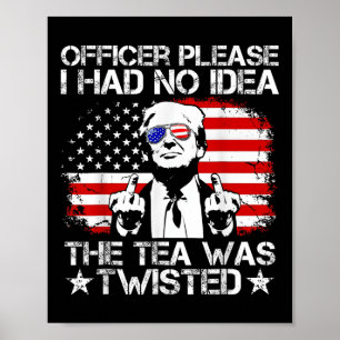 Agent, ik had geen idee dat de thee de VS verdraai Poster