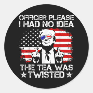 Agent, ik had geen idee dat de thee de VS verdraai Ronde Sticker