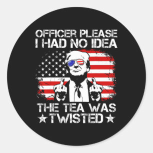 Agent, ik had geen idee dat de thee de VS verdraai Ronde Sticker