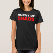 Agent of Chaos Mischief Humor Funny Brother T-shirt (Voorkant)