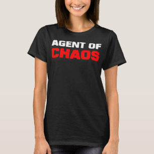 Agent of Chaos Mischief Humor Funny Brother T-shirt