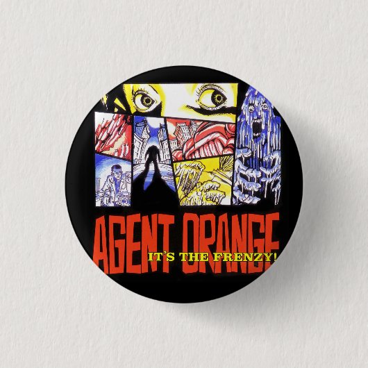 Agent Oranje "Het is de Frenzy 1" Punk Button Rond (Voorkant)
