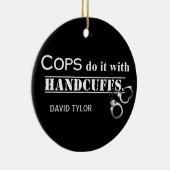 Agenten doen het! Grappige agenten cadeaus Keramisch Ornament (Rechts)