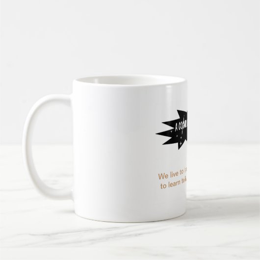 Ages Wisdom mok "we leven om te leren..." comic tr (Links)