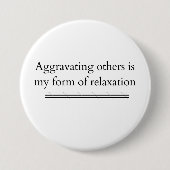 Aggravating Others Ronde Button 7,6 Cm (Voorkant)
